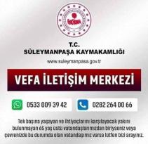 Süleymanpaşa Kaymakamlığı VEFA İLETİŞİM MERKEZİ hattını aktif hale getirdi.