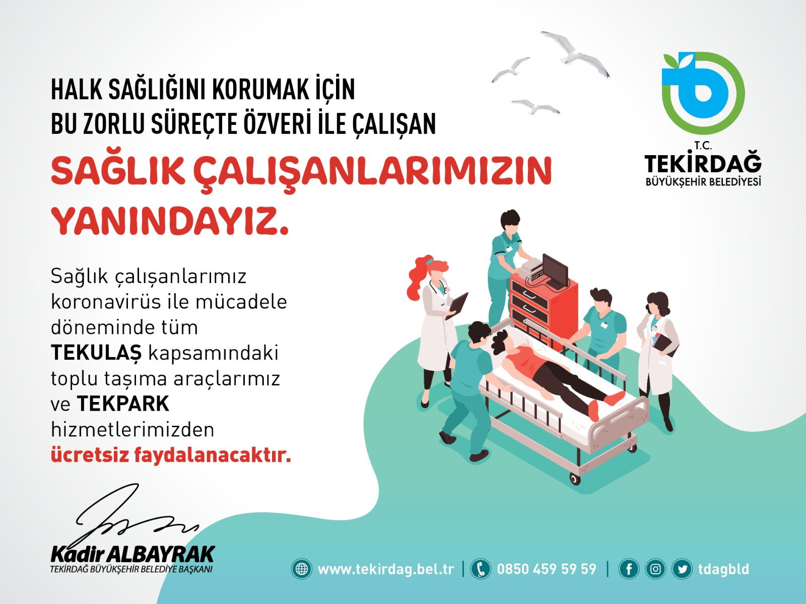 Tekirdağ’da sağlık çalışanları Tekulaş ve Tekpark hizmetlerinden ücretsiz faydalanacaklar…