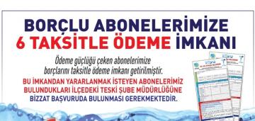 TESKİ, borçlu abonelerine ödeme kolaylığı getirdi…
