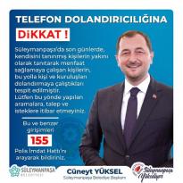Cüneyt Yüksel; ”Telefon dolandırıcılığına dikkat!”