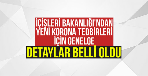 Tedbirler 7 madde başlığında toplandı…