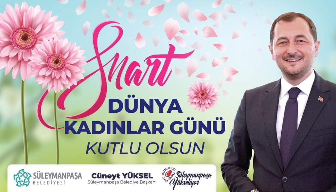 BAŞKAN CÜNEYT YÜKSEL’DEN 8 MART DÜNYA KADINLAR GÜNÜ MESAJI