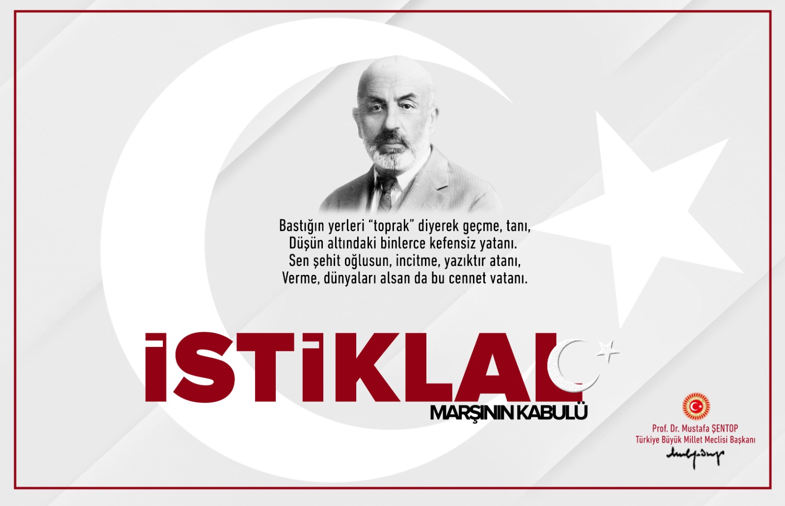 TBMM BAŞKANI ŞENTOP İSTİKLAL MARŞI’NIN KABULÜNÜN 100. YILI SEBEBİYLE MESAJ YAYIMLADI