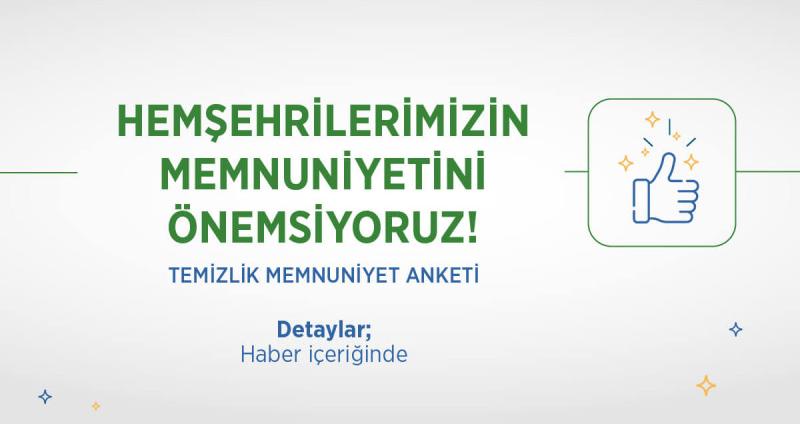 VATANDAŞLARIN MEMNUNİYETİNİ ÖNEMSİYOR