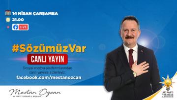 Mestan Özcan, bu akşam #sözümüzvar da hemşehrileriyle buluşuyor.