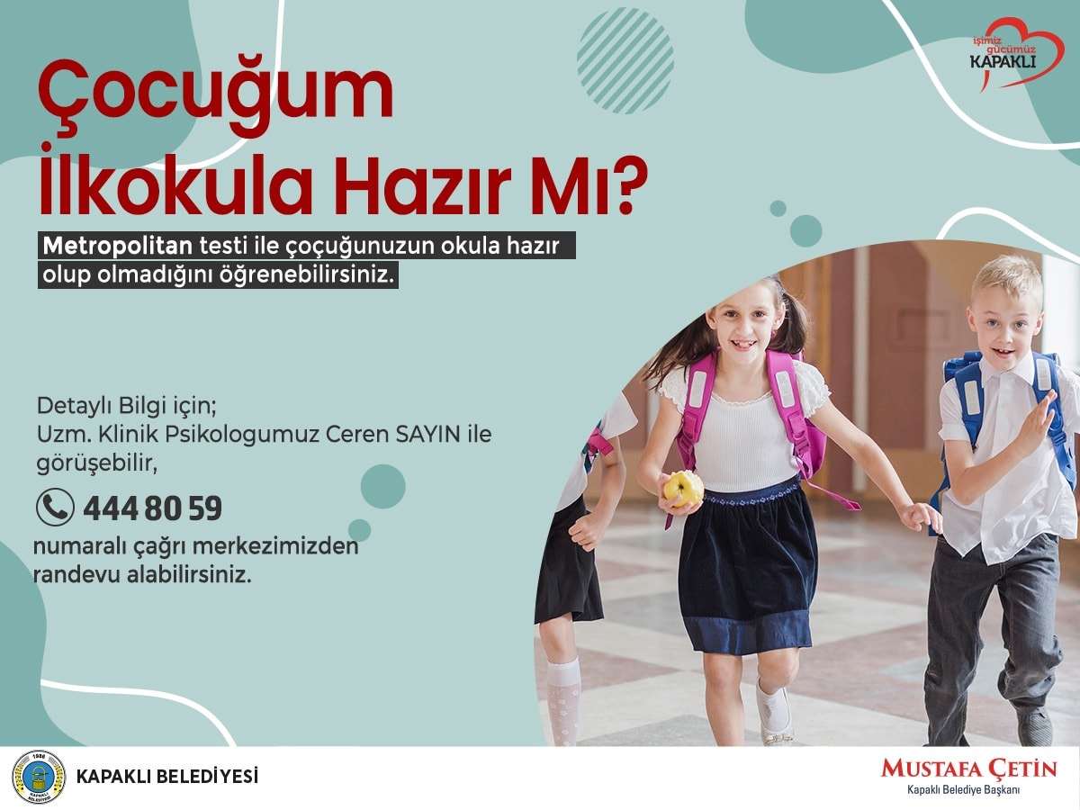Kapaklı Belediyesi ”çocuğunuz ilkokula hazır mı?” diye soruyor…
