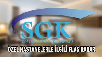 SGK’dan Özel Hastane Muayeneleri İçin Flaş Açıklama!
