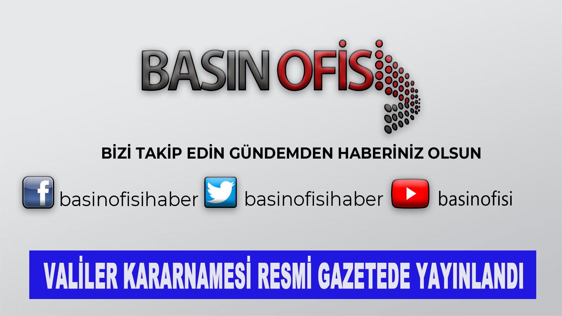 Valiler Kararnamesi yayımlandı…
