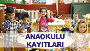 Anaokulu kayıtları ne zaman başlıyor?