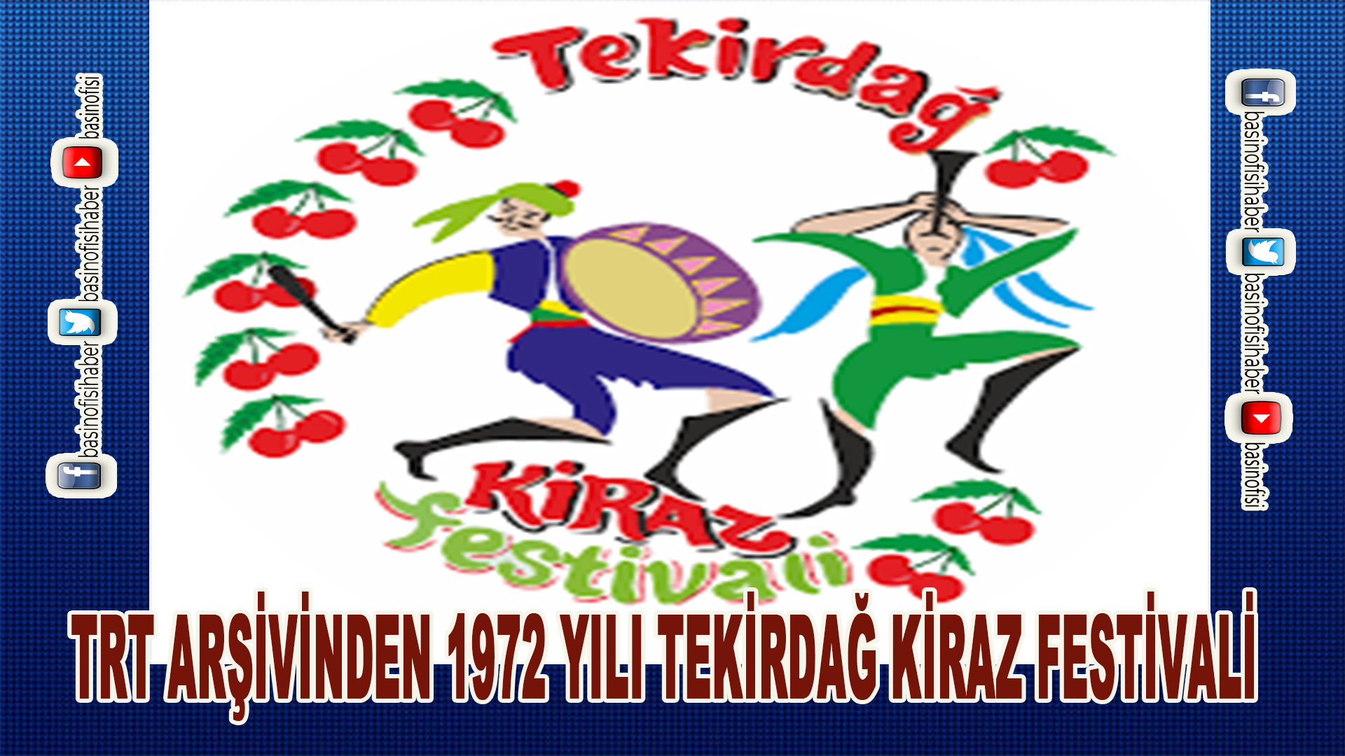 TRT ARŞİVİNDEN 1972 Yılı 9. TEKİRDAĞ KİRAZ FESTİVALİ.
