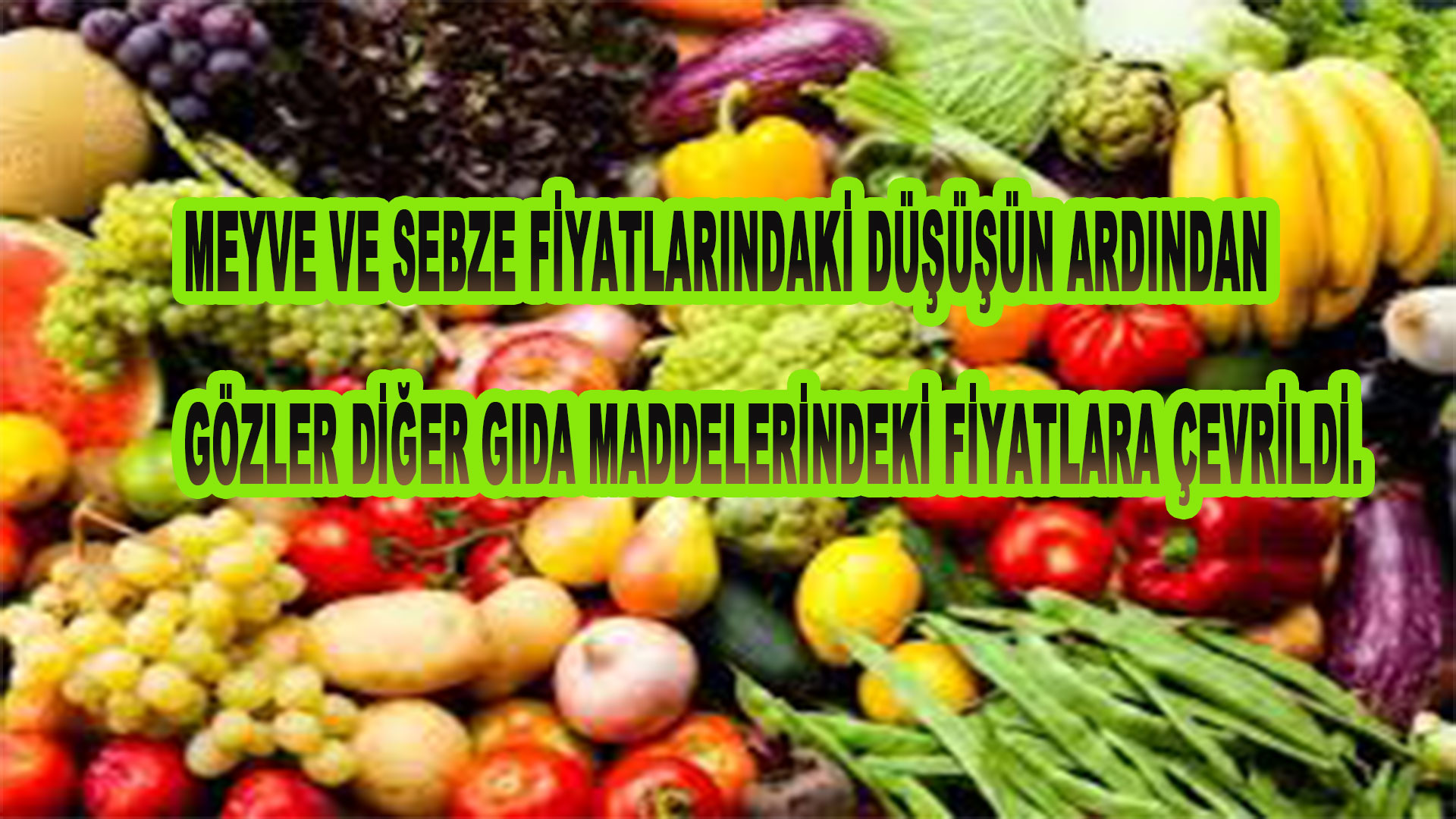 Sebzeden sonra meyvedeki fiyatlarda düşüşe geçerek pazarlarda yerini alıyor…