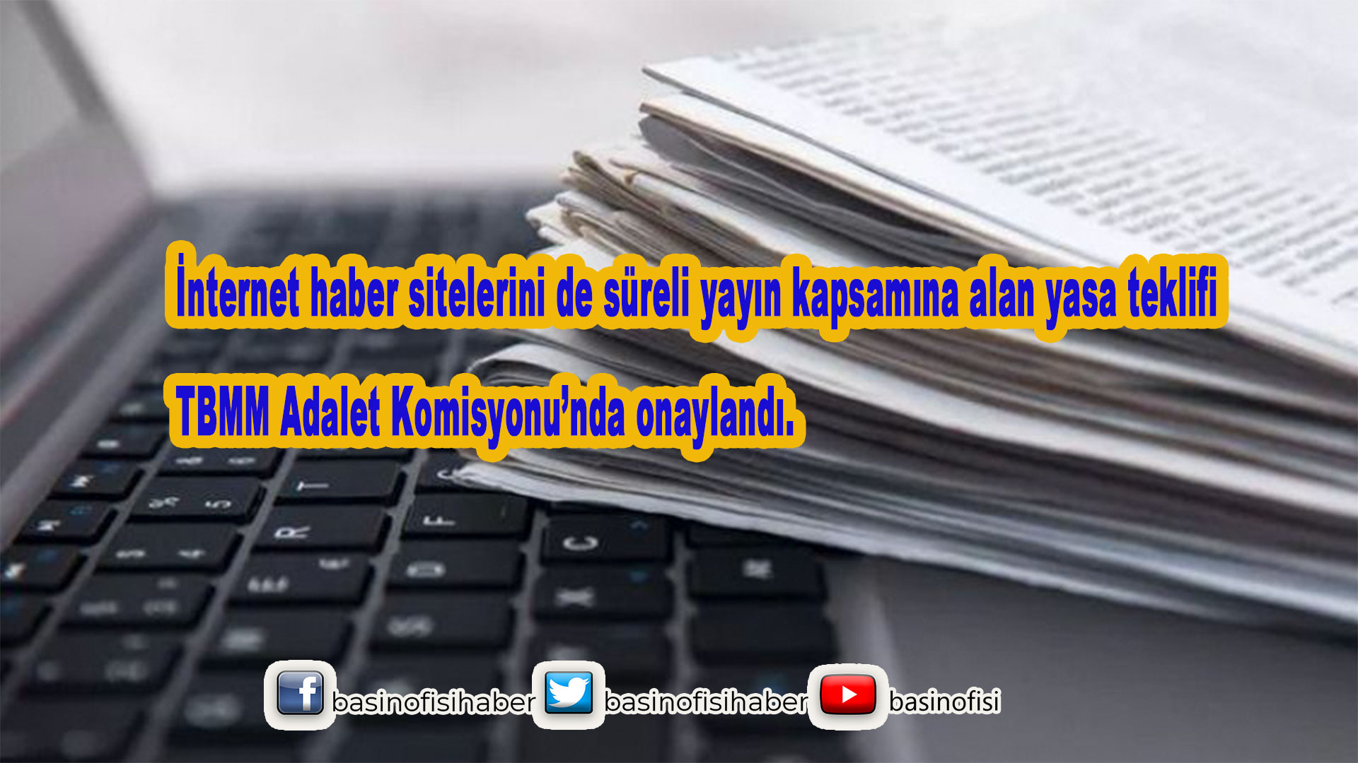 İnternet medyası düzenlemesi komisyonda kabul edildi…