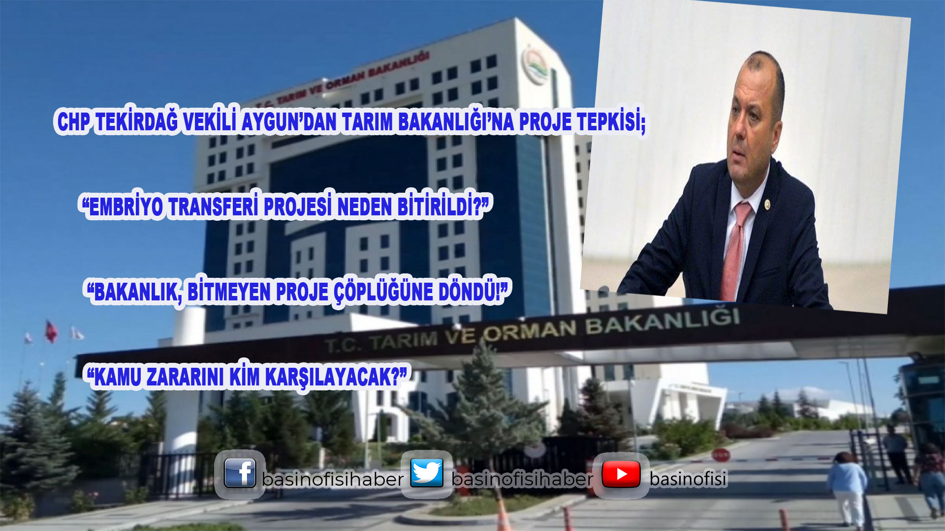 CHP TEKİRDAĞ MİLLETVEKİLİ AYGUN’DAN TARIM BAKANLIĞI’NA PROJE TEPKİSİ