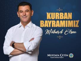 Başkan Çetin’den Kurban Bayramı Kutlama Mesajı…
