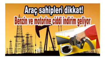 Benzin ve motorine ciddi indirim geliyor…