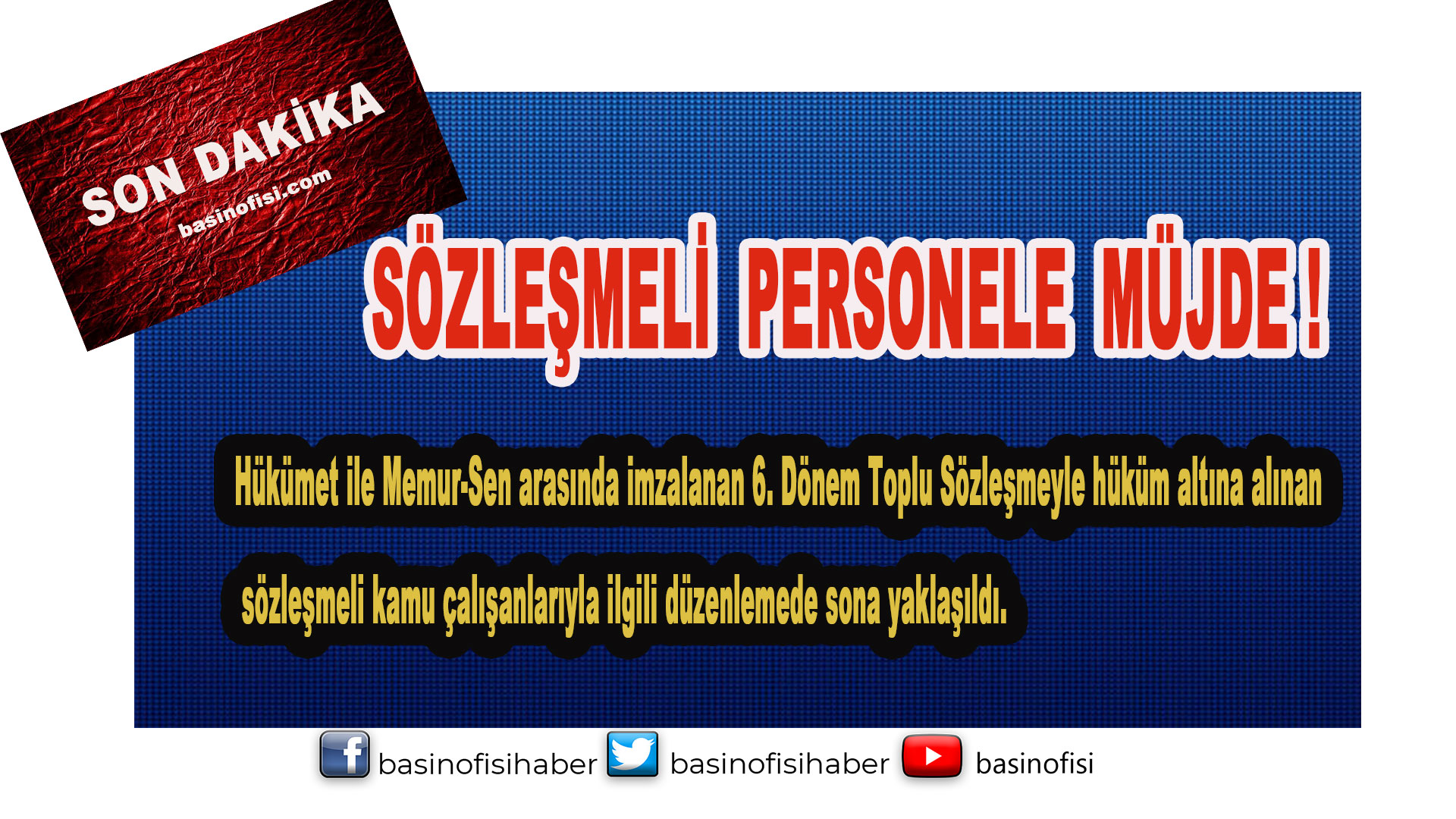 Kamuda çalışan sözleşmeli personelin kadroya alınmasında sona gelindi.