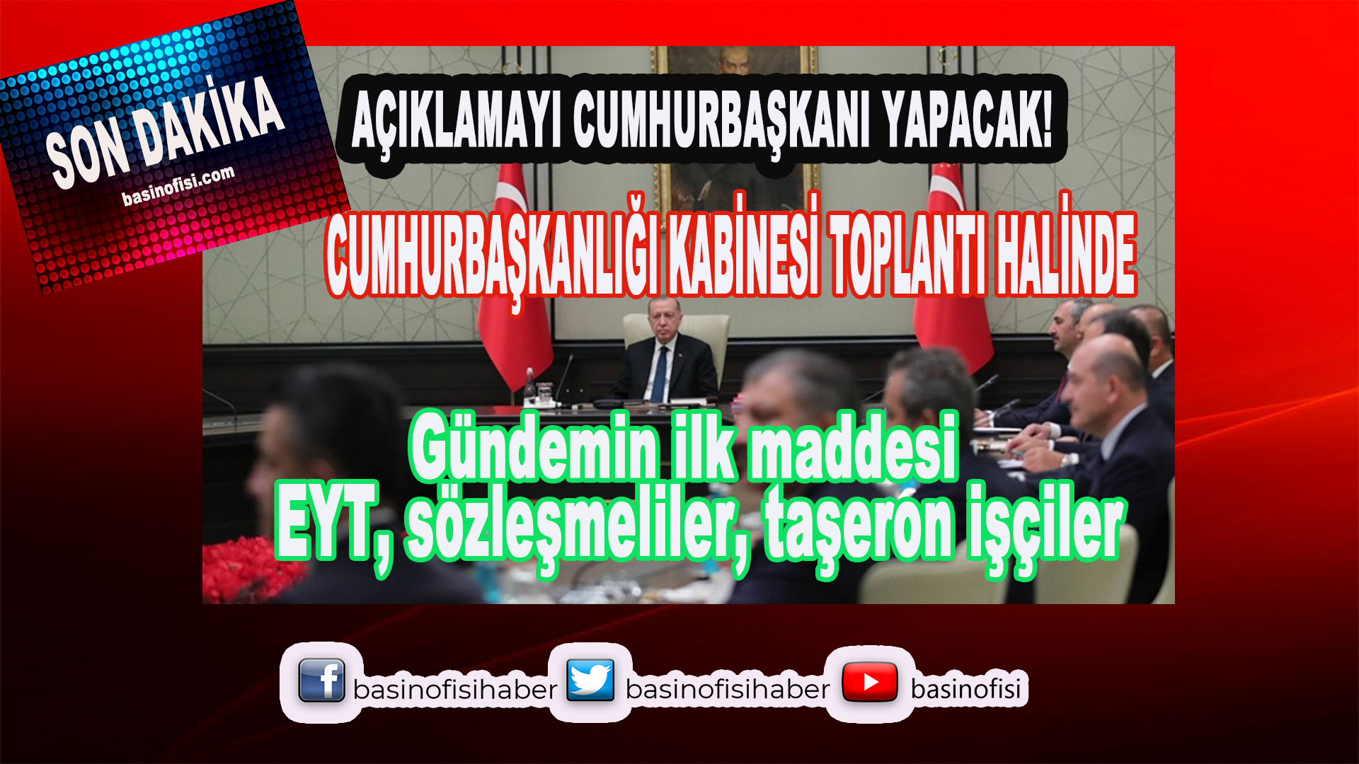 Milyonların beklediği açıklamayı Erdoğan yapacak EYT, sözleşmeliler, taşeron işçiler…