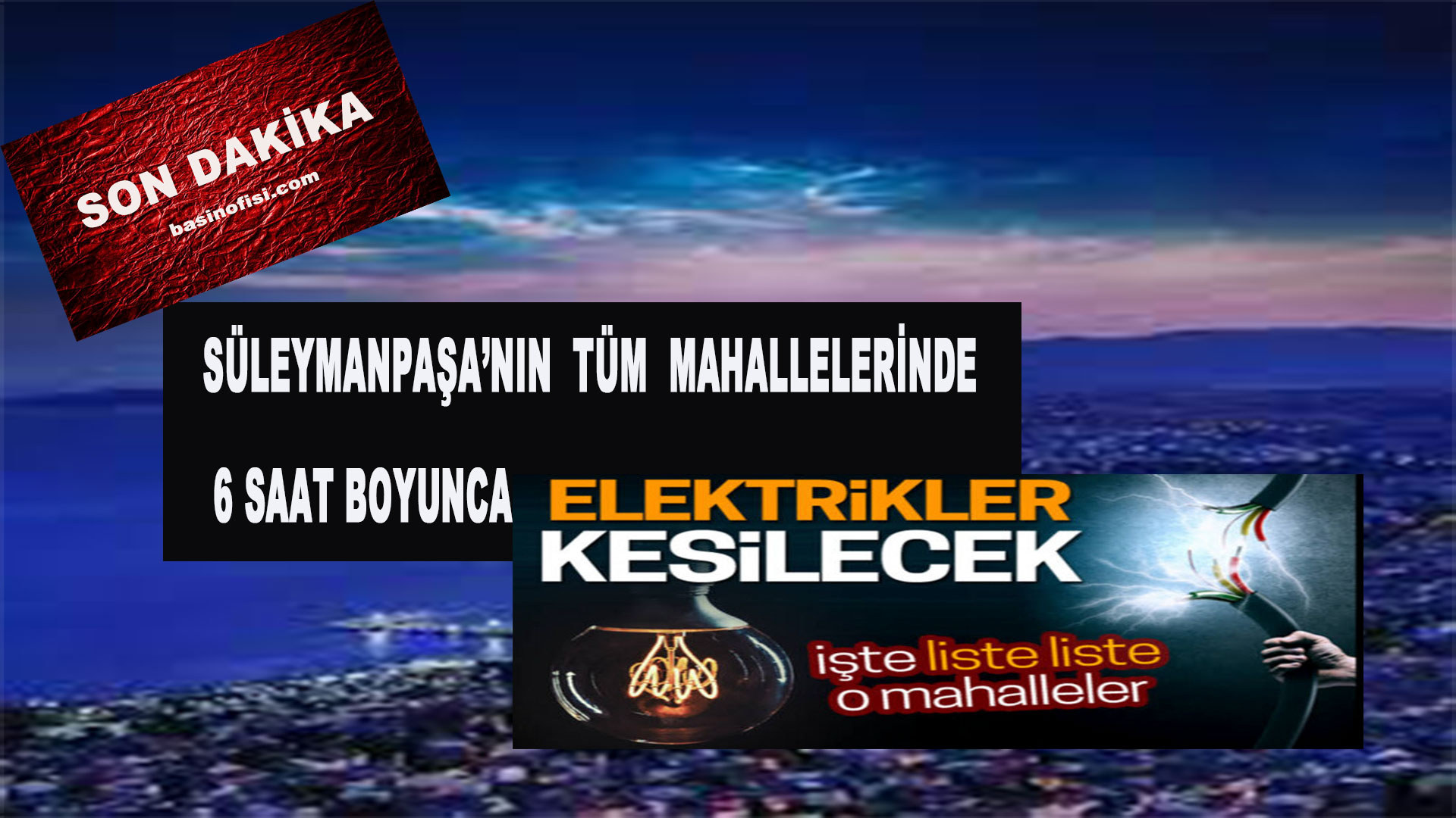 SÜLEYMANPAŞA’DA ALTI SAATLİK ELEKTRİK KESİNTİSİ…
