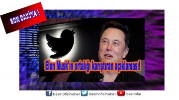 Elon Musk’ın ortalığı karıştıran açıklaması!