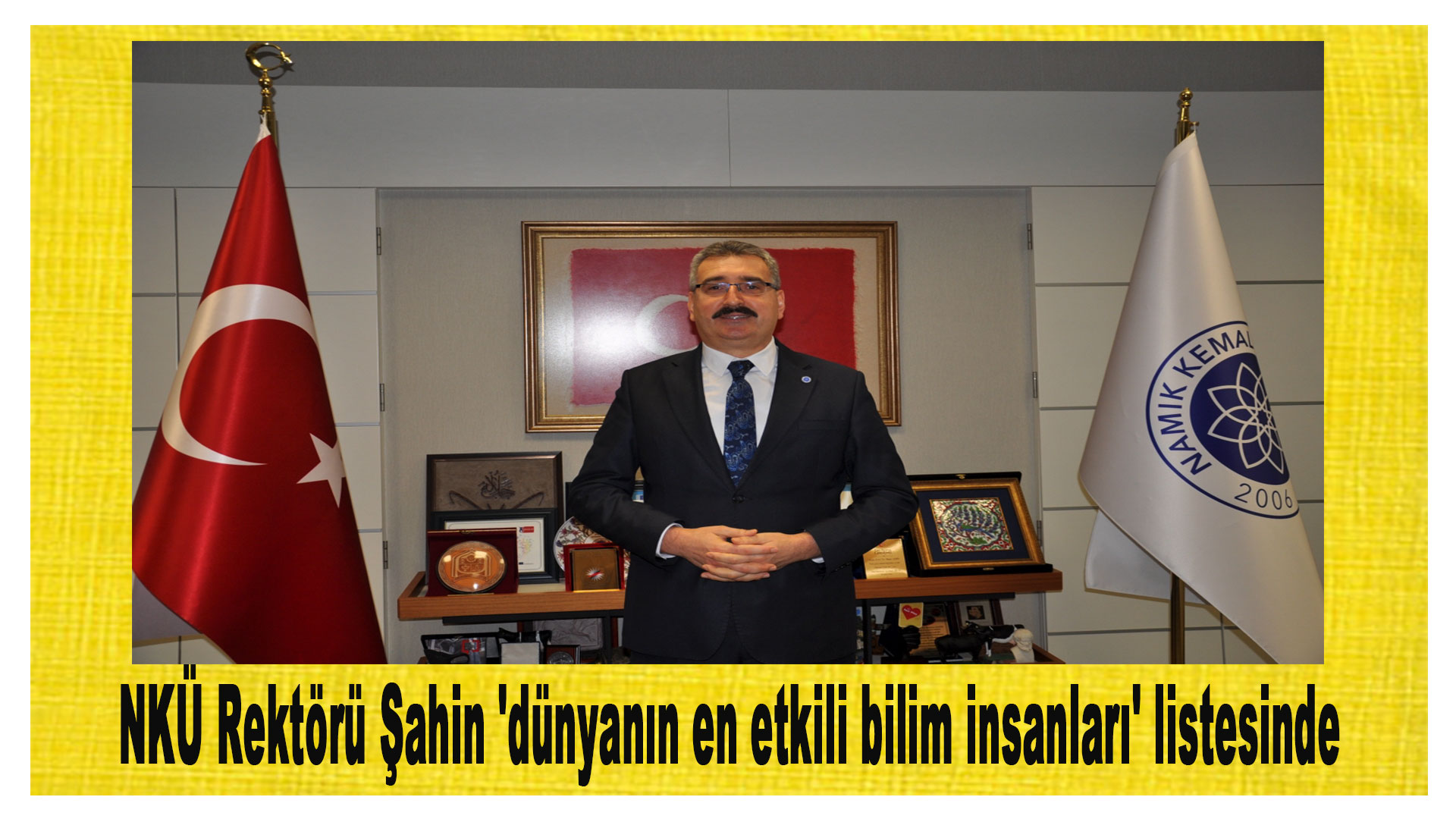 Tekirdağ Namık Kemal Üniversitesi Rektörü Prof. Dr. Mümin Şahin’e bir uluslararası ödül daha…