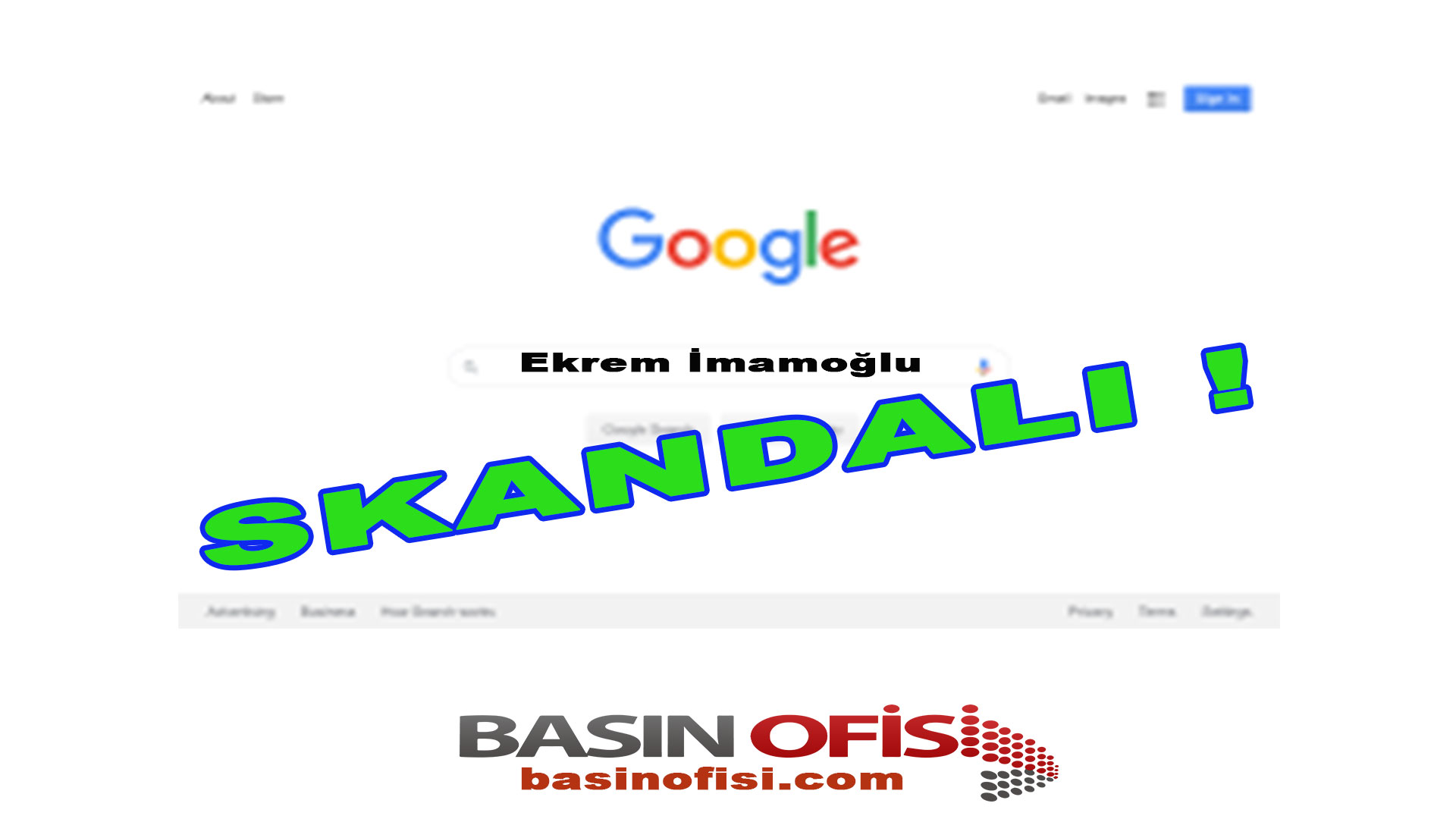 Google’dan Ekrem İmamoğlu skandalı!