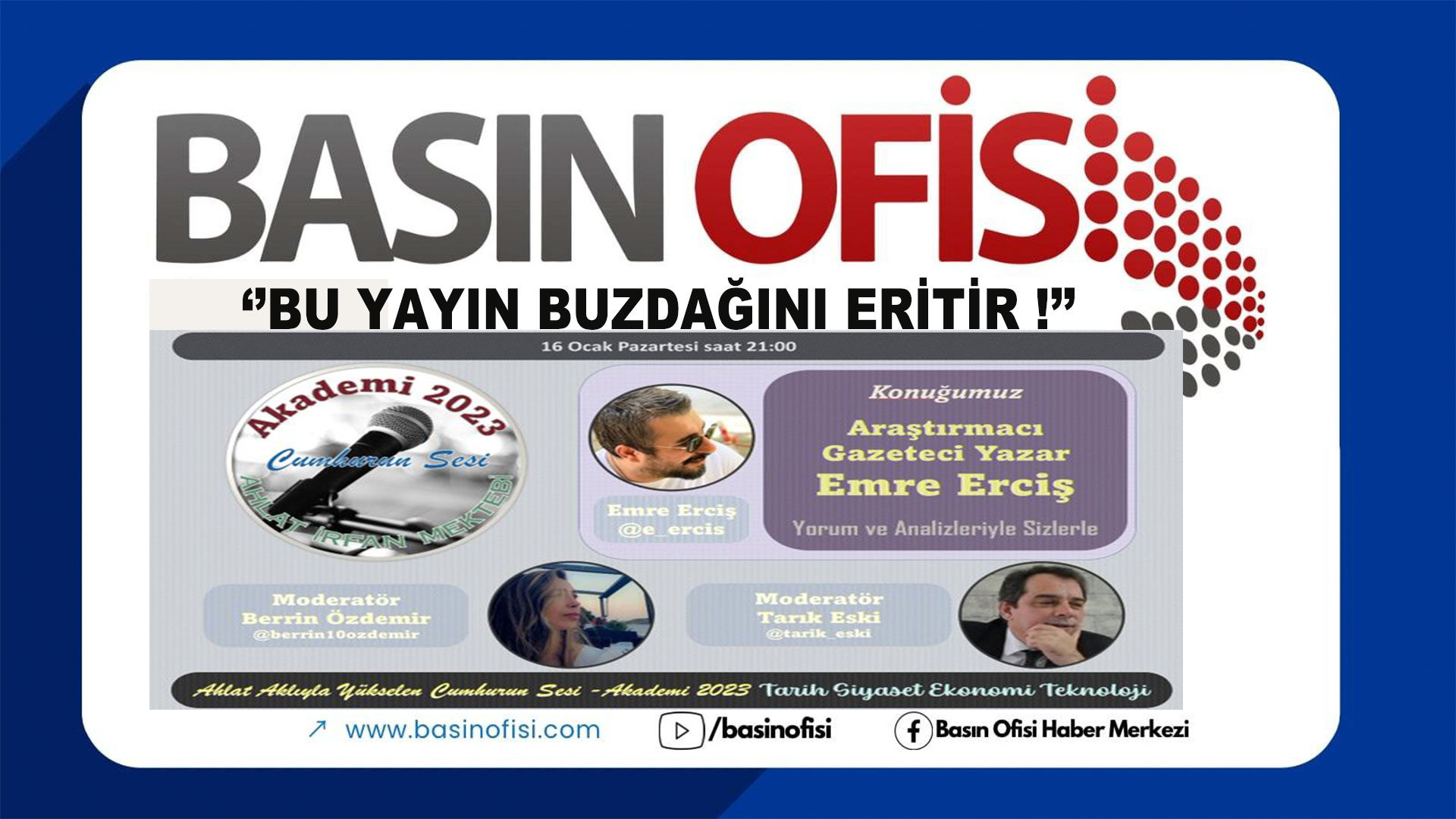 Akademi 2023 Cumhurun Sesi Ahlat İrfan Mektebi ”buz dağını eritmeye devam ediyor”