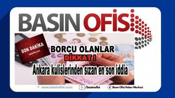 Ankara kulislerinden sızan en son iddia!
