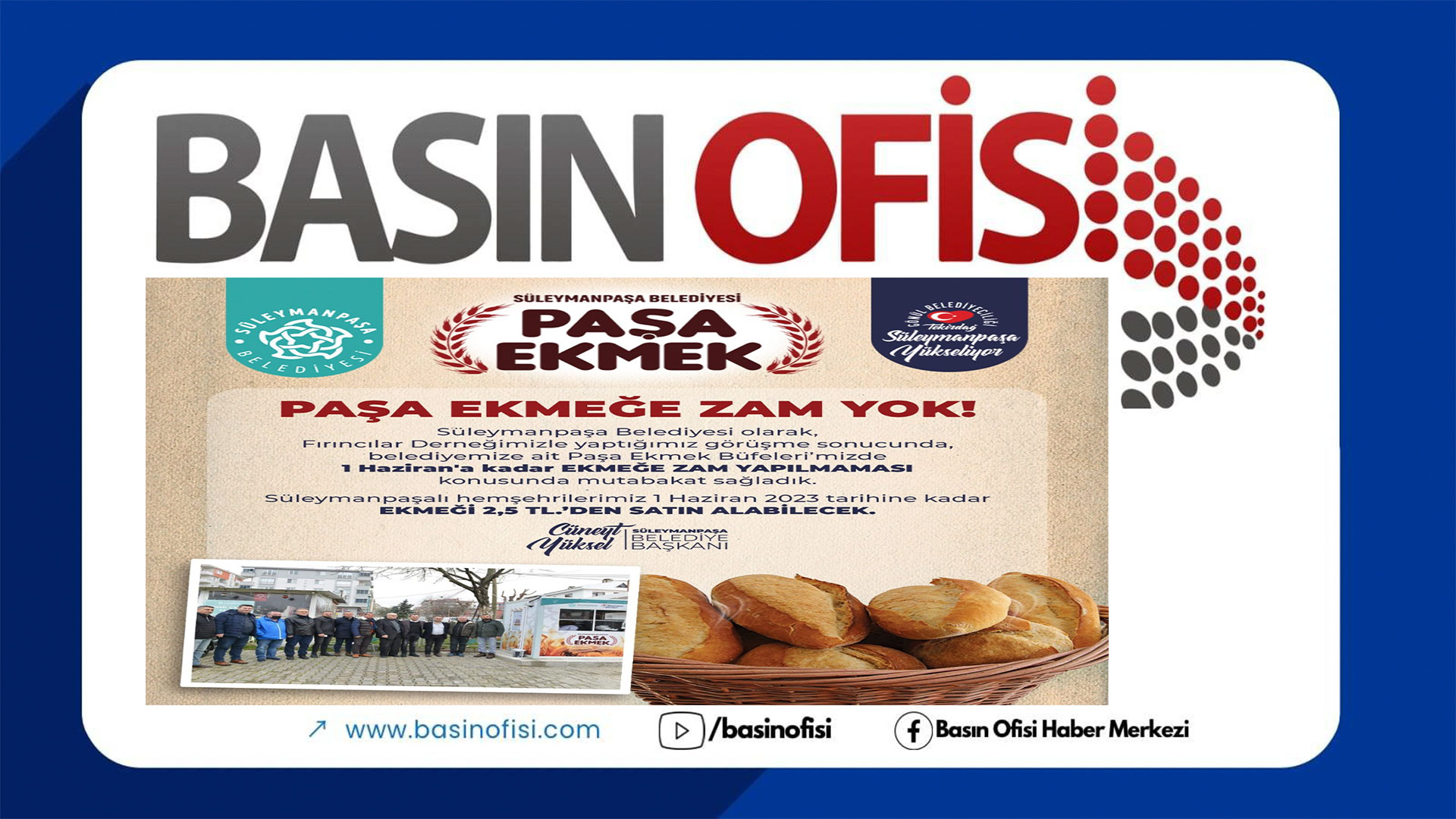 SÜLEYMANPAŞA’DA PAŞA EKMEĞE ZAM YOK!