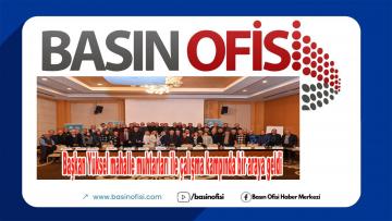 Başkan Yüksel mahalle muhtarları ile çalışma kampında bir araya geldi