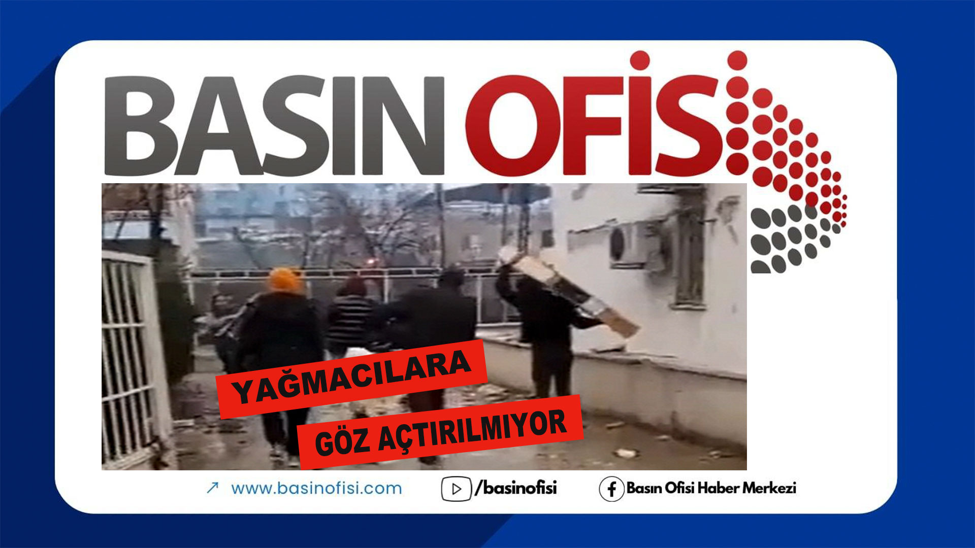 Yağmacılar böyle yakalandılar