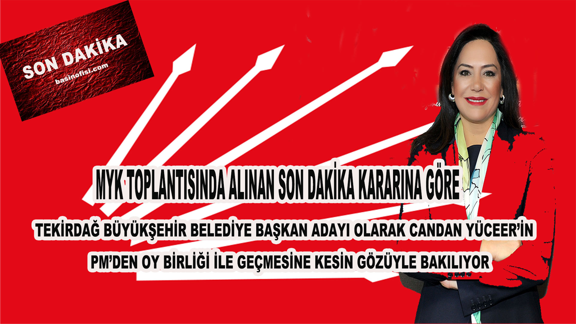CHP’DE MYK TOPLANTISINDAN ÇIKAN İSİM CANDAN YÜCEER OLDU.